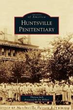 Huntsville Penitentiary af Theresa Jach
