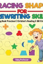 Tracing Shapes for Prewriting Skills af Baby Professor