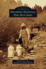 Spearfish National Fish Hatchery af Inc Booth Society