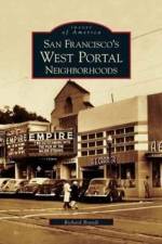 San Francisco's West Portal Neighborhoods af Richard Brandi