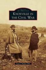 Knoxville in the Civil War af Joan L Markel
