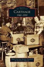 Carthage 1940-1990 af Michele Hansford