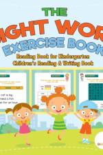 Sight Word Exercise Book - Reading Book for Kindergarten Children's Reading & Writing Book af Baby Professor