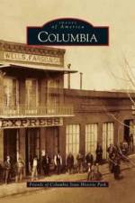 Columbia af Friends of Columbia State Historic Park