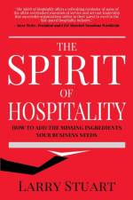The Spirit of Hospitality af Larry Stuart