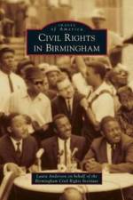 Civil Rights in Birmingham af Laura Caldell Anderson