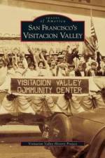 San Francisco's Visitacion Valley af Visitacion Valley History Project