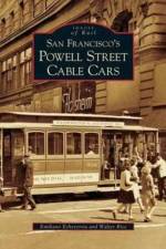 San Francisco's Powell Street Cable Cars af Walter Rice