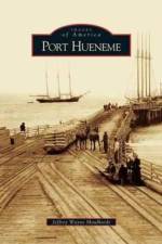 Port Hueneme af Jeffrey Wayne Maulhardt