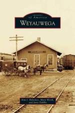 Weyauwega af Kim J Heltemes