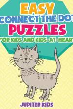 Easy Connect the Dot Puzzles for Kids and Kids-at-Heart af Jupiter Kids