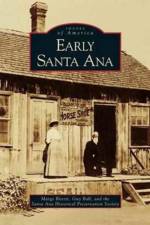 Early Santa Ana af Marge Bitetti