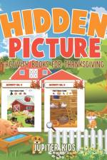 Hidden Picture Activity Books for Thanksgiving af Jupiter Kids