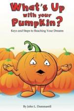 What's up with Your Pumpkin? af John L Dammarell