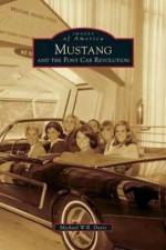 Mustang and the Pony Car Revolution af Michael W R Davis