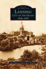 Lansing, City on the Grand af James MacLean