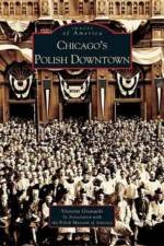 Chicago's Polish Downtown af Polish Museum of America