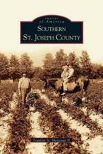 Southern St. Joseph County af Franklin N Sheneman
