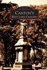 Canton's West Lawn Cemetery af Kimberly A Kenney