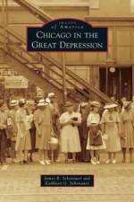 Chicago in the Great Depression af Kathleen G Schonauer