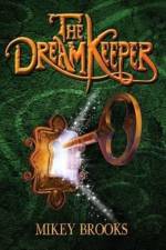 Dream Keeper af Mikey Brooks