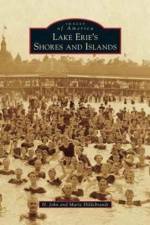Lake Erie's Shores and Islands af H John Hildebrandt