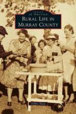 Rural Life in Murray County af Debbie Sharp