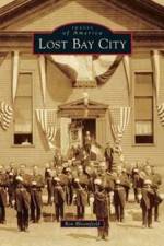 Lost Bay City af Ron Bloomfield
