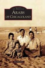 Arabs of Chicagoland af Ray Hanania