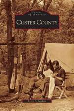 Custer County af Peggy A Sanders