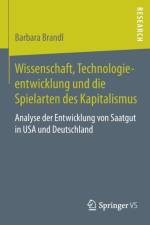 Wissenschaft, Technologieentwicklung Und Die Spielarten Des Kapitalismus af Barbara Brandl