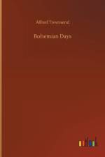 Bohemian Days af Alfred Townsend