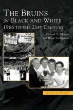 Bruins in Black & White af Brian Codagnone