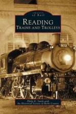 Reading Trains and Trolleys af Philip K Smith