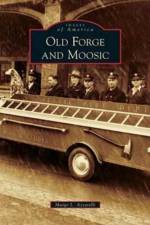 Old Forge and Moosic af Margo L Azzarelli