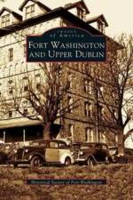 Fort Washington and Upper Dublin af Historical Society of Fort Washington