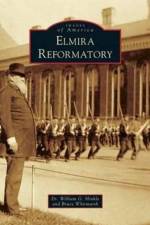 Elmira Reformatory af Bruce Whitmarsh