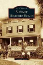 Summit Historic Homes af Cynthia B Martin