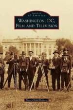 Washington, D.C., Film and Television af Tracey Gold Bennett