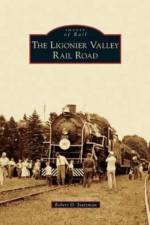 Ligonier Valley Rail Road af Robert D Stutzman