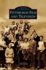 Pittsburgh Film and Television af John Tiech