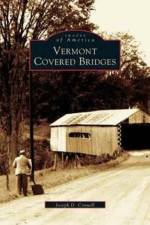 Vermont Covered Bridges af Joseph D Conwill