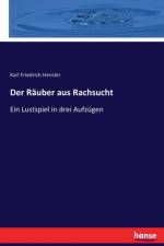 Rauber aus Rachsucht af Karl Friedrich Hensler