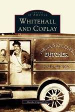 Whitehall and Coplay af Martha Capwell Fox