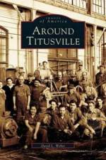 Around Titusville af David L Weber