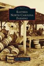 Eastern North Carolina Farming af Frank Stephenson