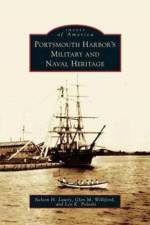 Portsmouth Harbor's Military and Naval Heritage af Nelson H Lawry