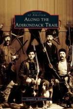Along the Adirondack Trail af Donald R Williams
