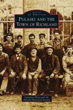 Pulaski and the Town of Richland af The Pulaski Historical Society