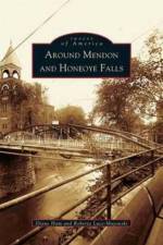 Around Mendon and Honeoye Falls af Diane Ham